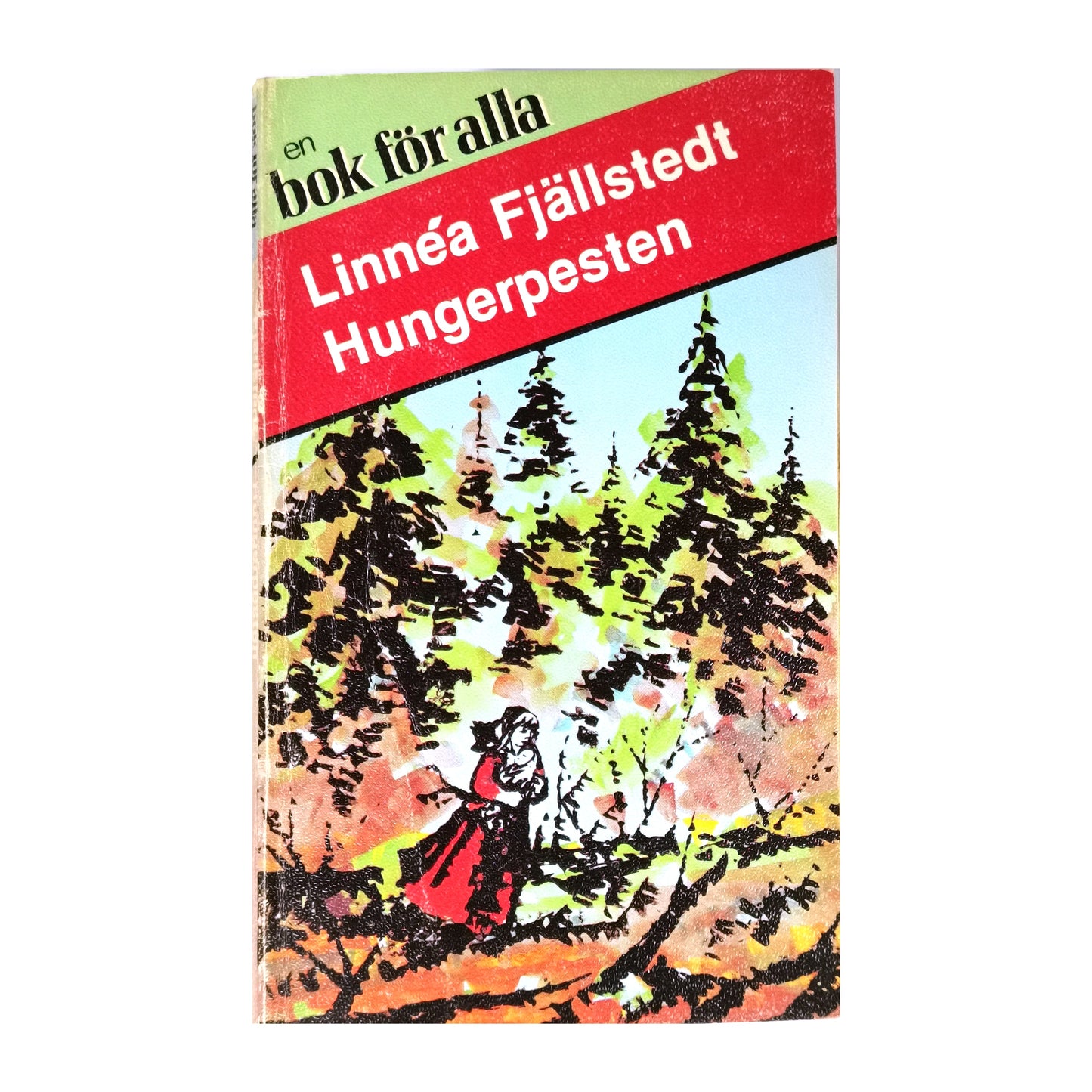 Linnea Fjällstedt: Hungerpesten