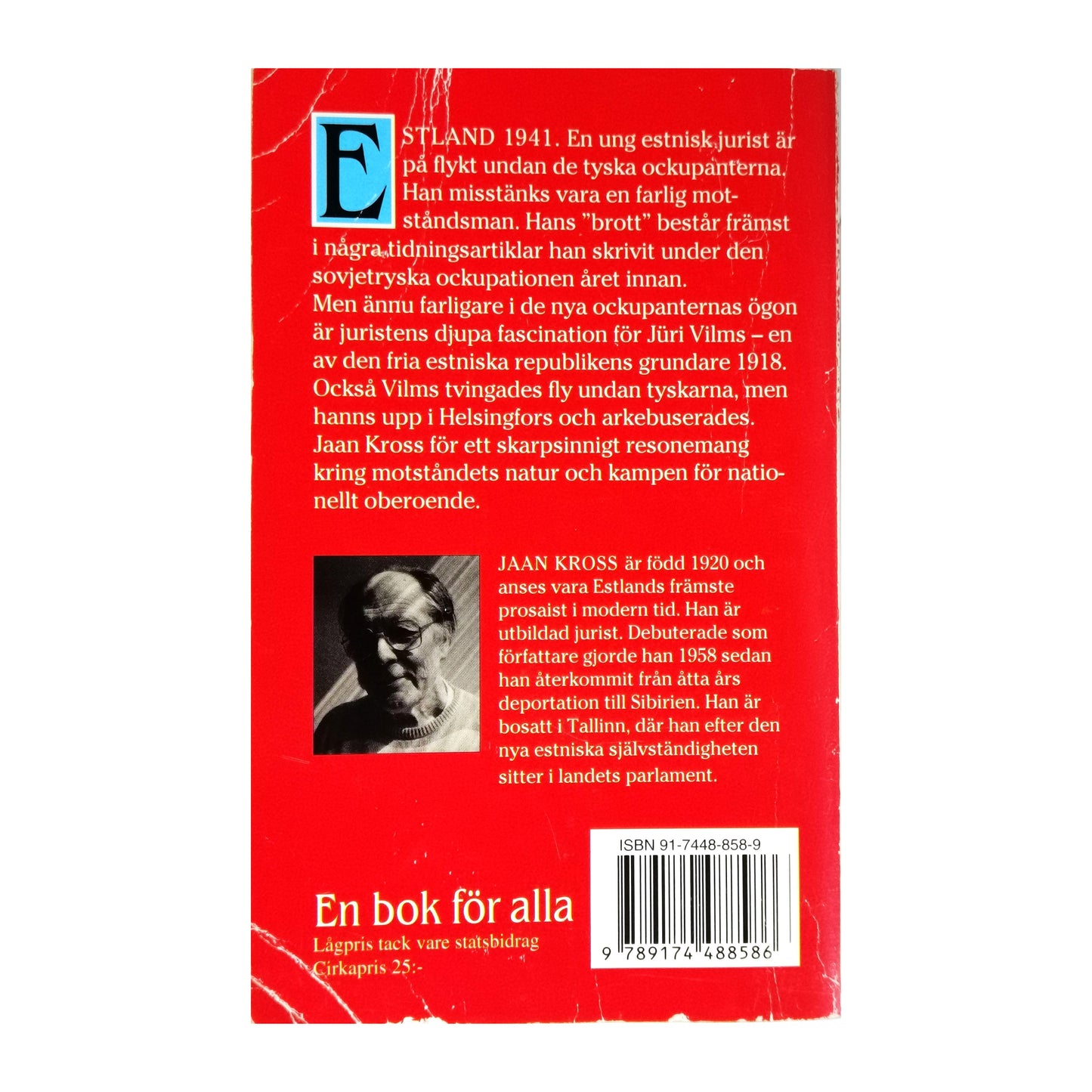 Jaan Kross: Motstånd