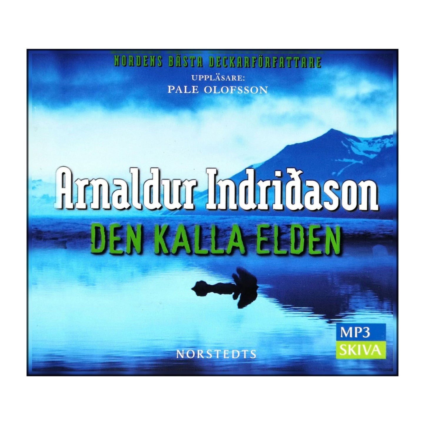 Arnaldur Indriðason: Den Kalla Elden
