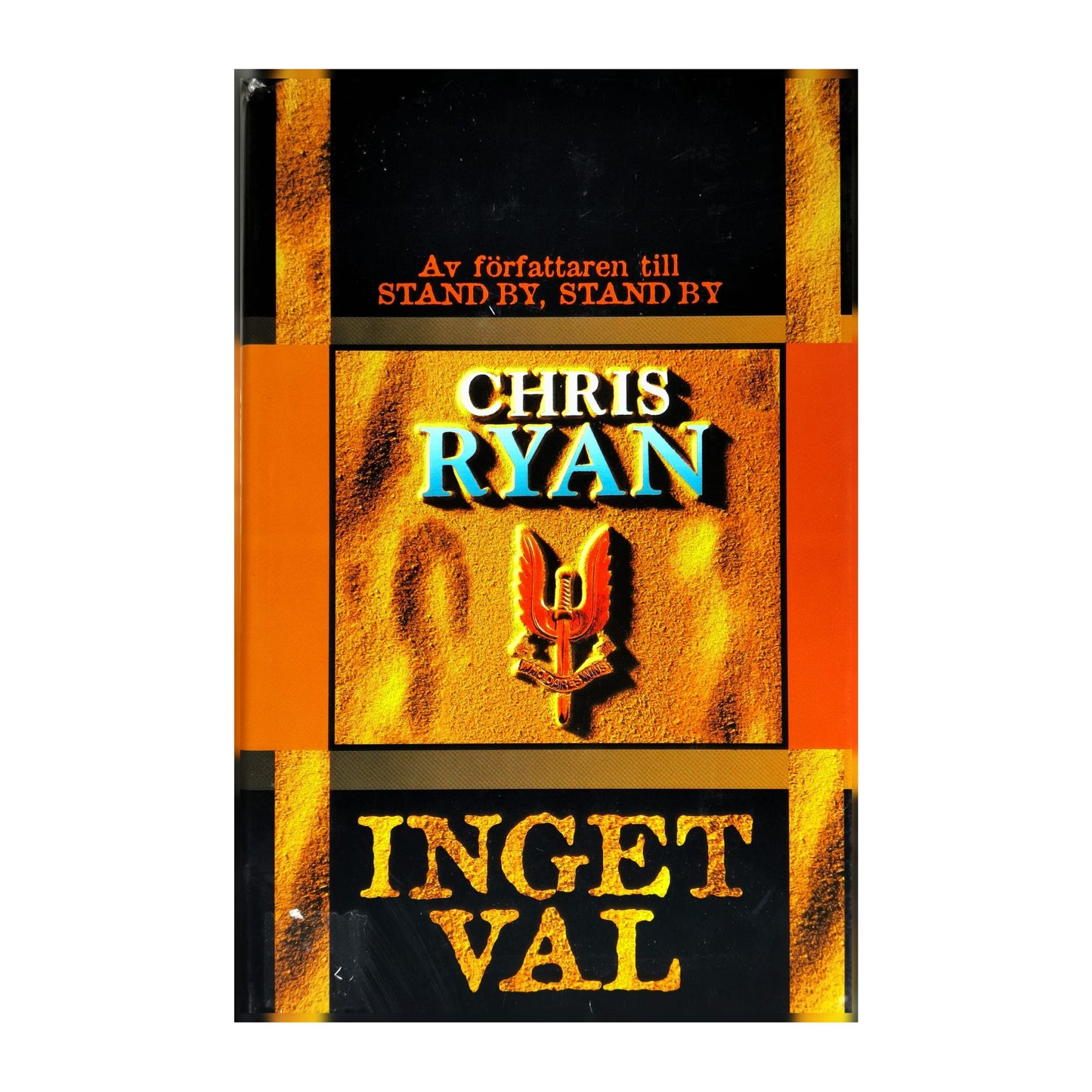 Chris Ryan: Inget Val