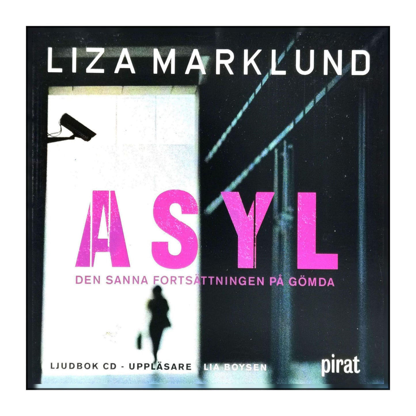 Liza Marklund: Asyl