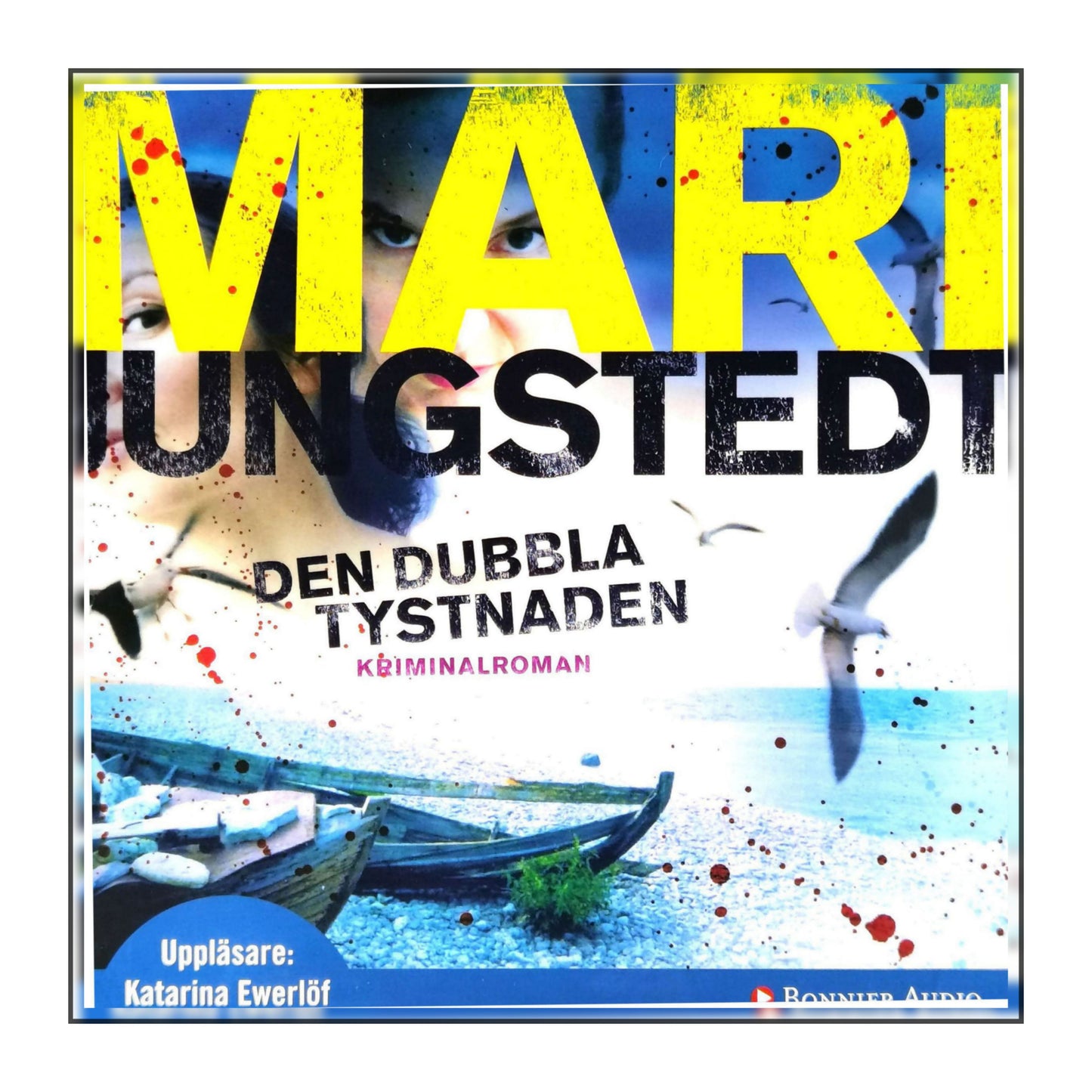Mari Jungstedt: Den Dubbla Tystnaden