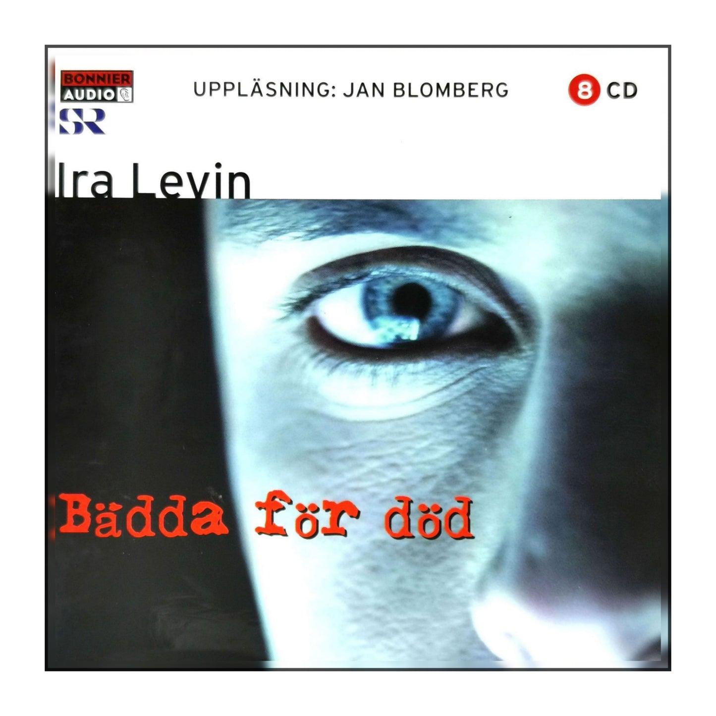 Ira Levin: Bädda För Död