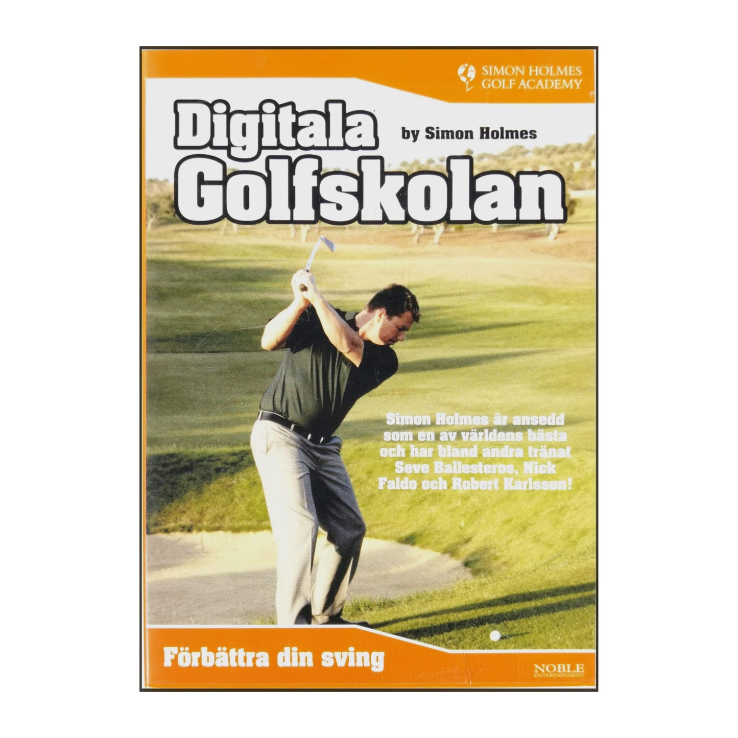 Simon Holmes: Digitala Golfskolan