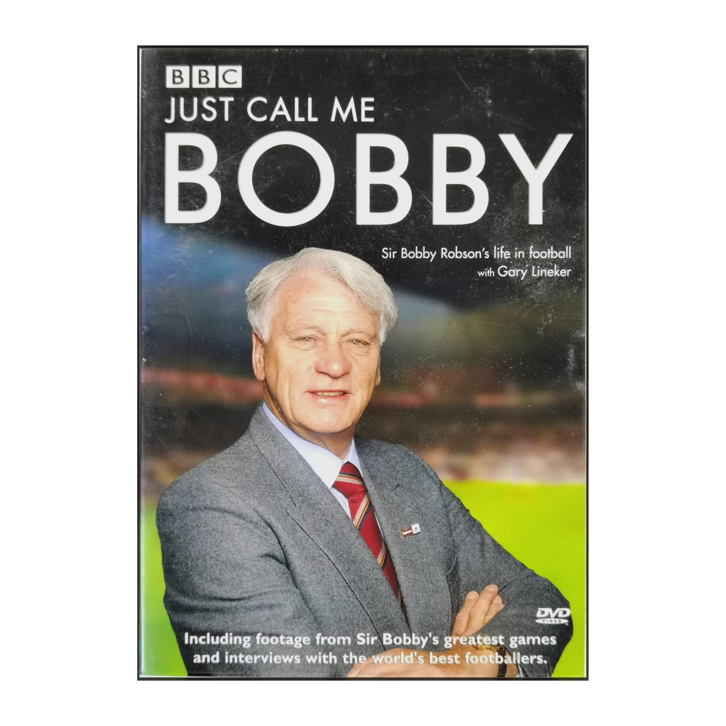 Bobby Robson: Just Call Me Bobby