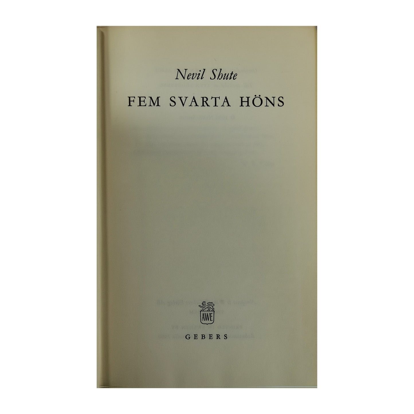 Nevil Shute: Fem Svarta Höns