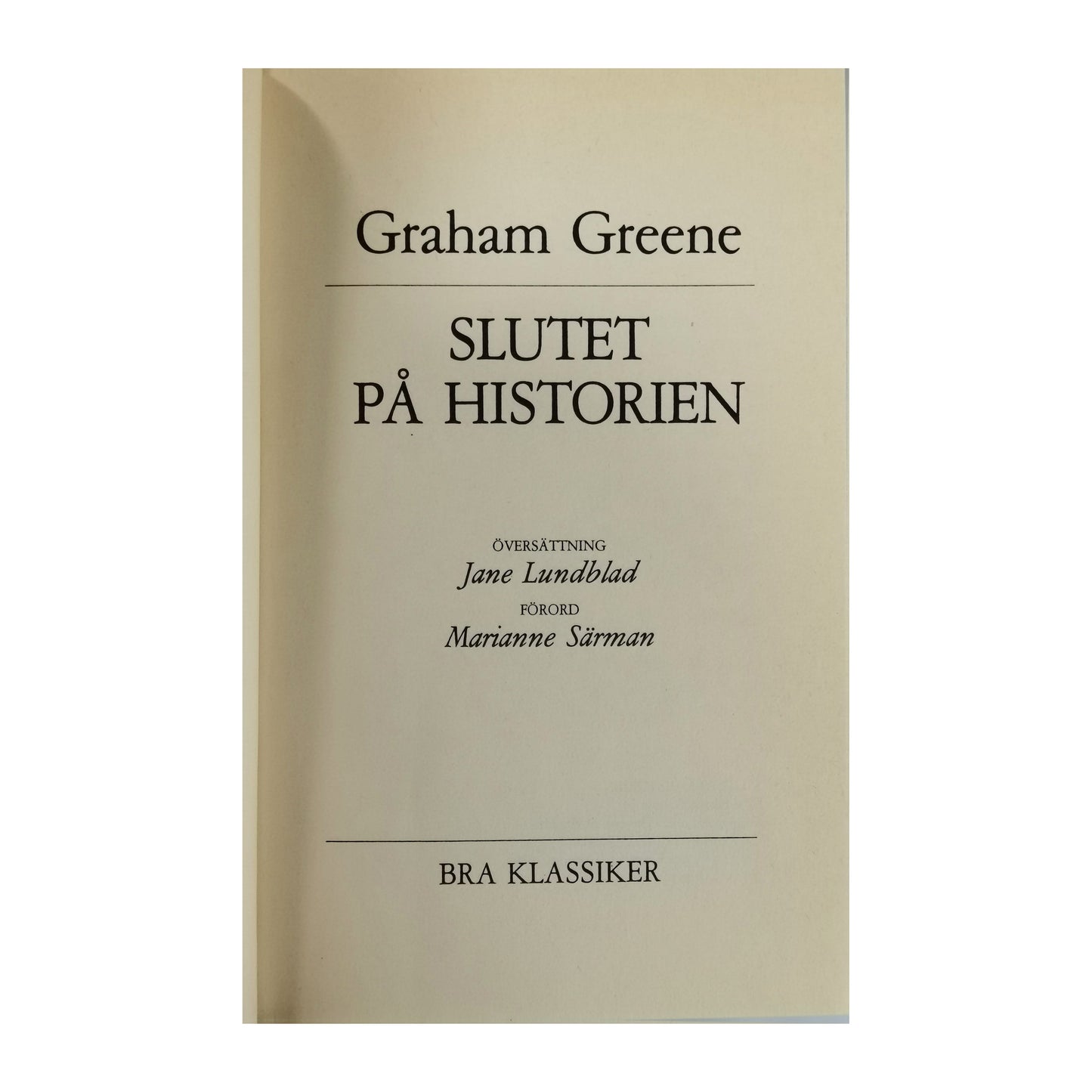 Graham Greene: Slutet På Historien