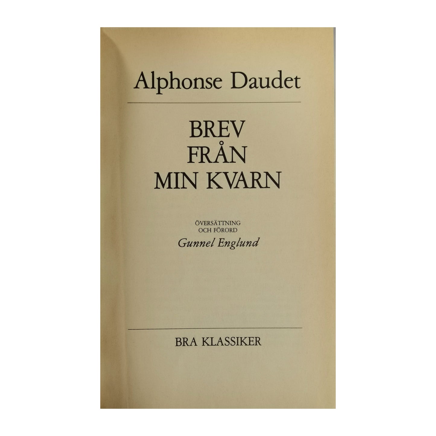 Alphonse Daudet: Brev Från Min Kvarn