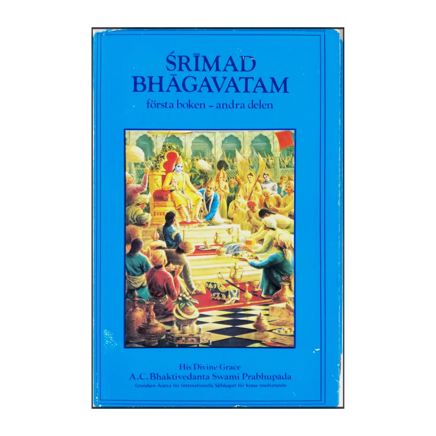 A. C. Bhaktivedanta Swami Prabhupada: Śrīmad-Bhāgavatam