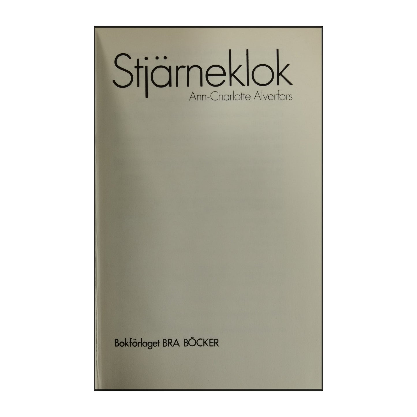 Ann-Charlotte Alverfors: Stjärneklok