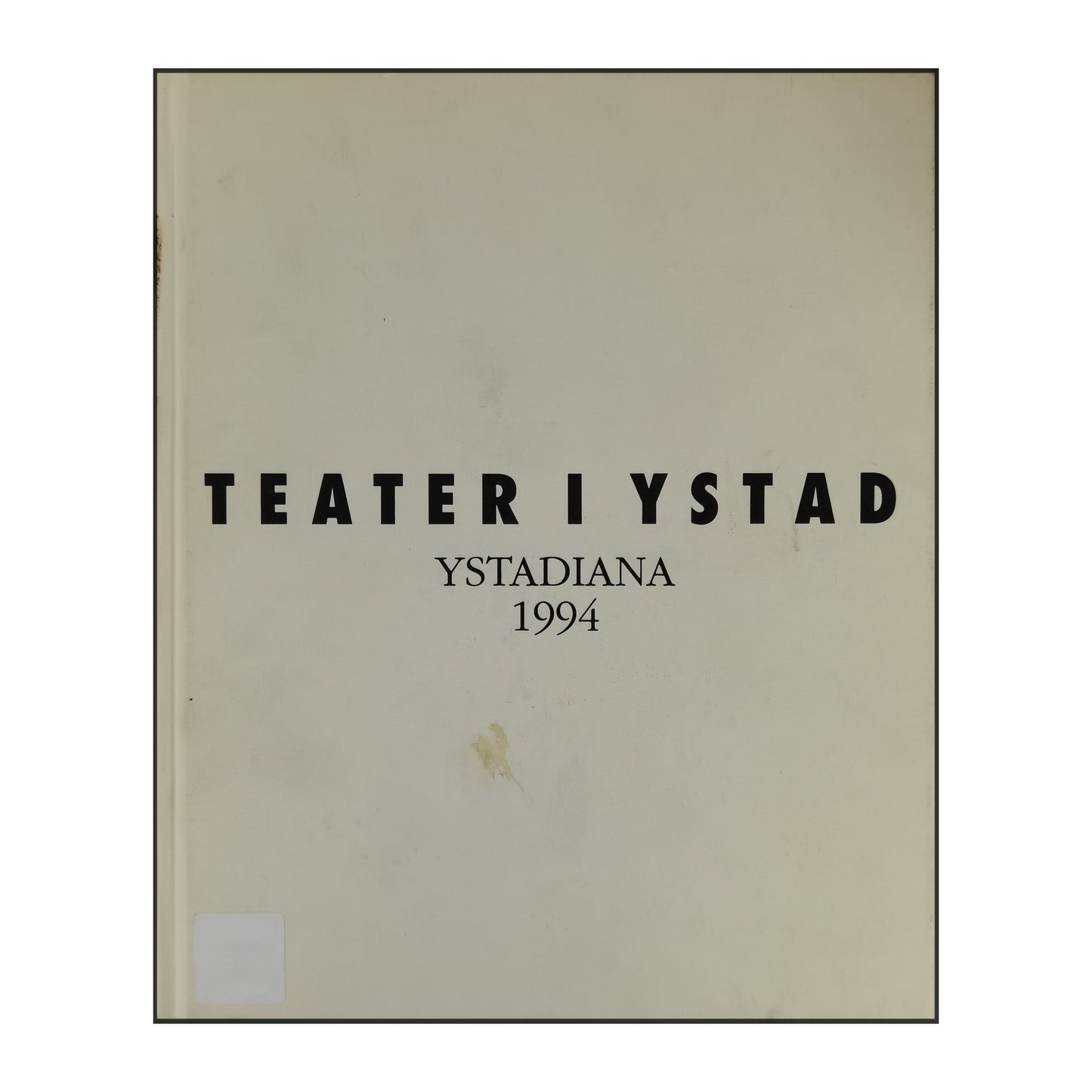 Teater I Ystad Ystadiana 1994
