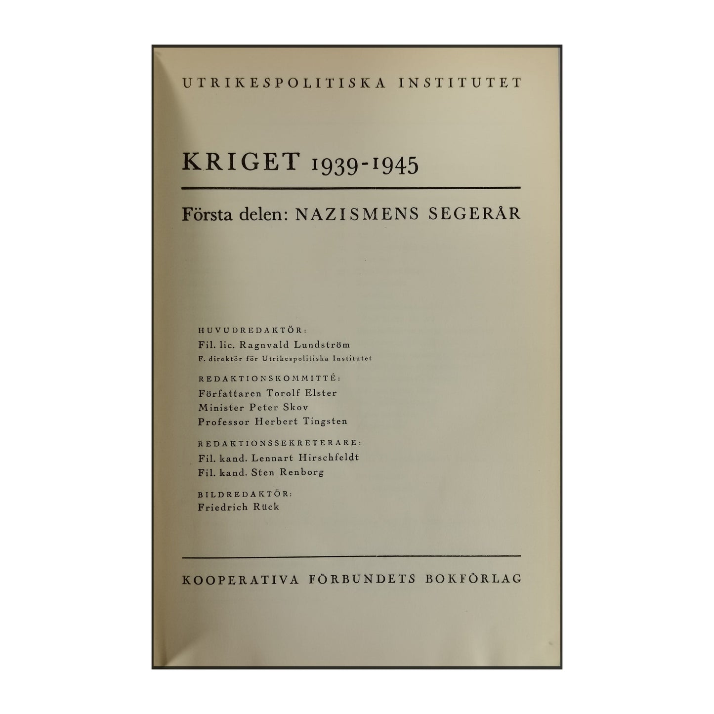 Kriget 1939-1945 V1: Nazismens Segerår