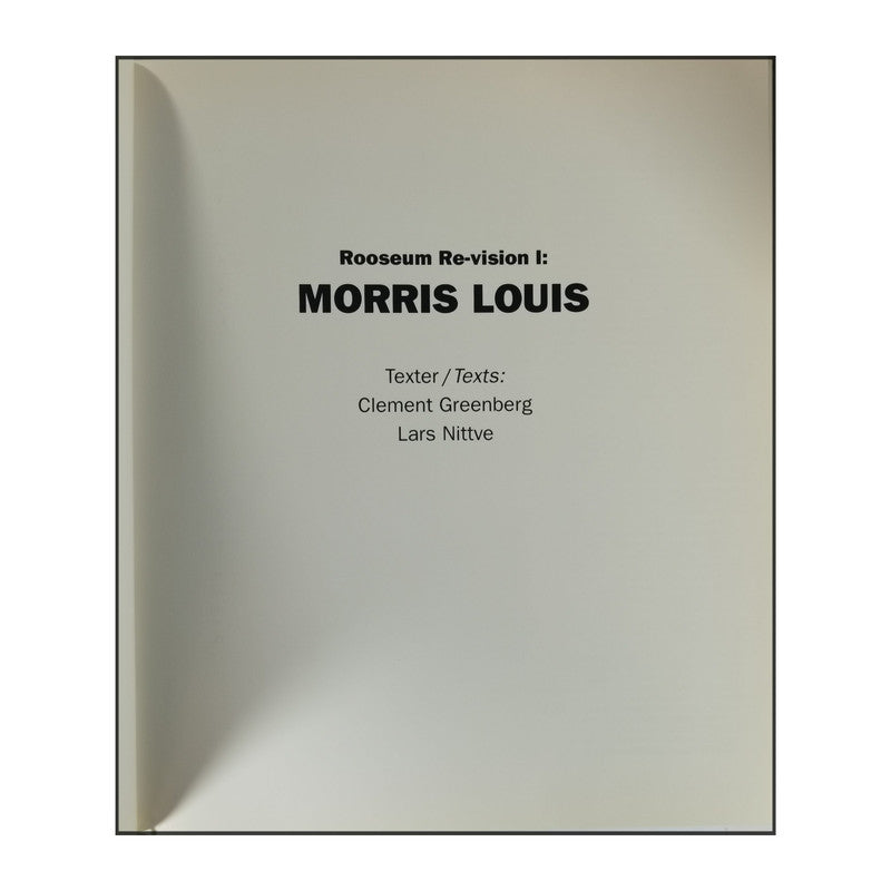 Clement Greenberg & Lars Nittve: Rooseum Re-Vision I: Morris Louis