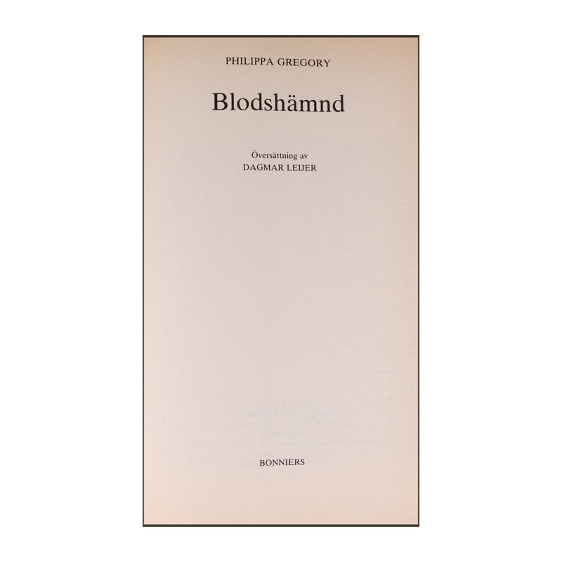 Philippa Gregory: Blodshämnd