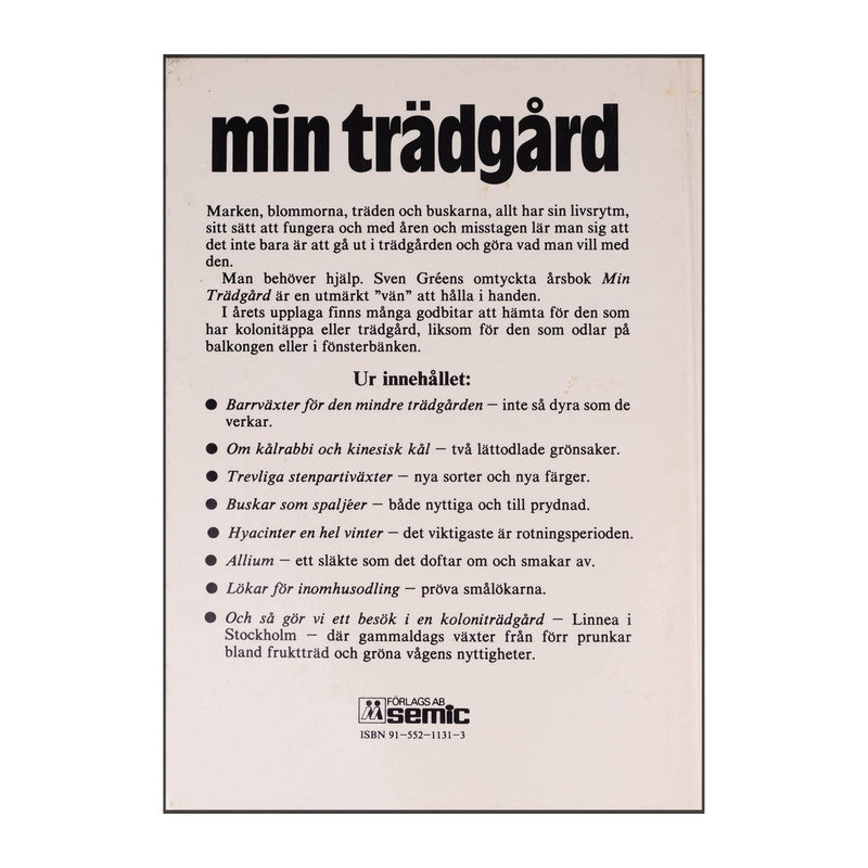 Sven Gréen: Min Trädgård 1982