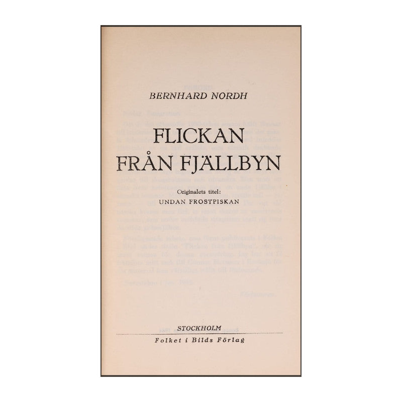 Bernhard Nordh: Flickan Från Fjällbyn