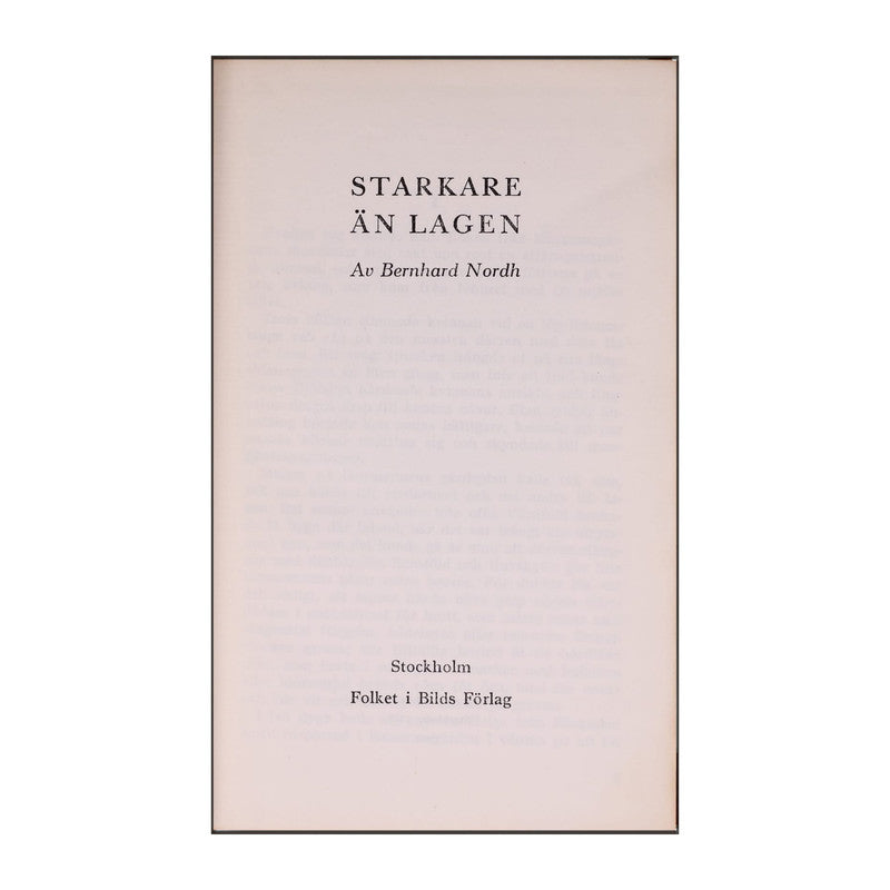Bernhard Nordh: Starkare Än Lagen