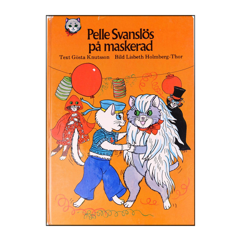 Gösta Knutsson: Pelle Svanslös På Maskerad