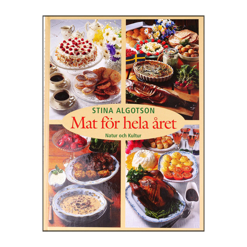 Stina Algotson: Mat För Hela Året