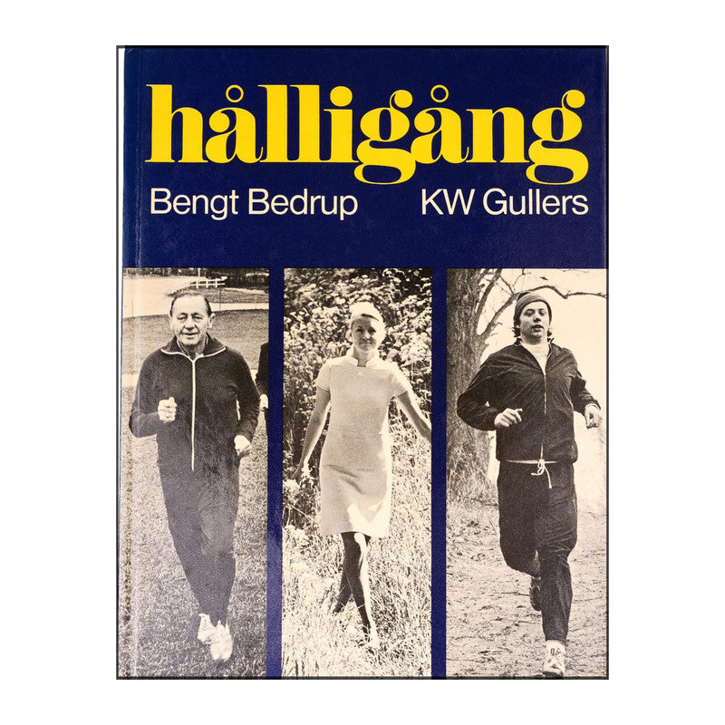 Bengt Bedrup & Kw Gullers: Hålligång