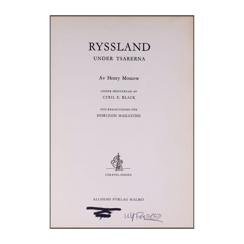 Henry Moscow: Ryssland Under Tsarerna