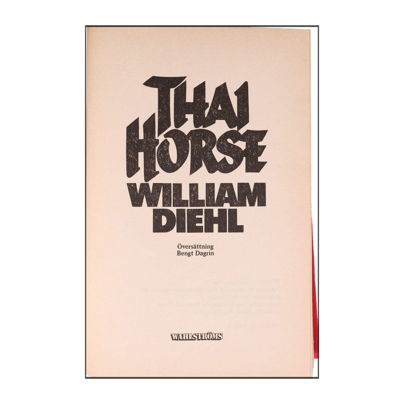William Diehl: Thai Horse