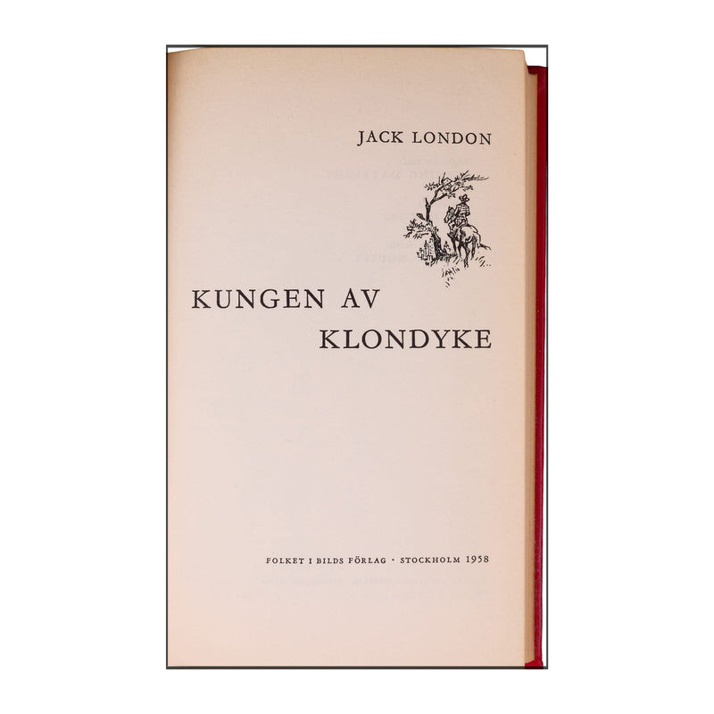 Jack London: Kungen Av Klondyke