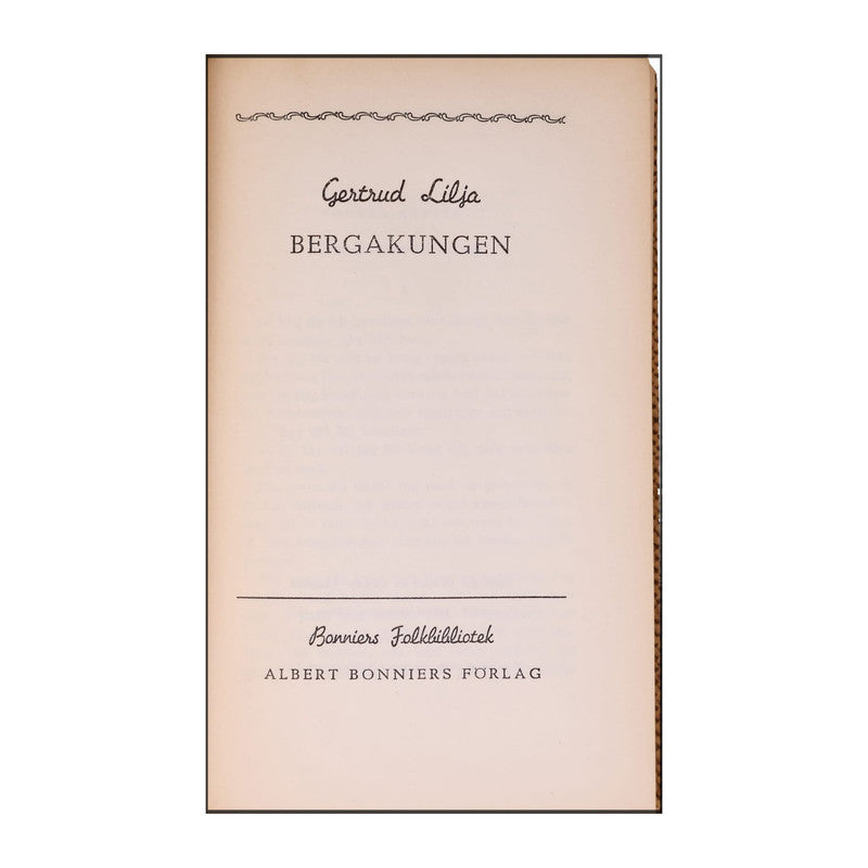 Gertrud Lilja: Bergakungen