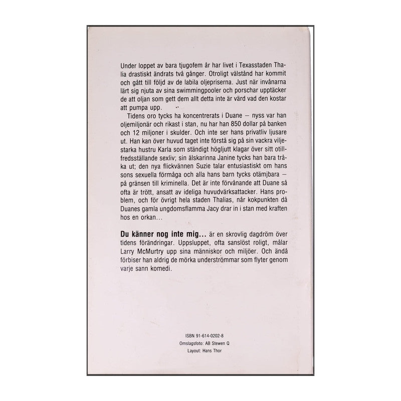 Larry Mcmurtry: Du Känner Nog Inte Mig...