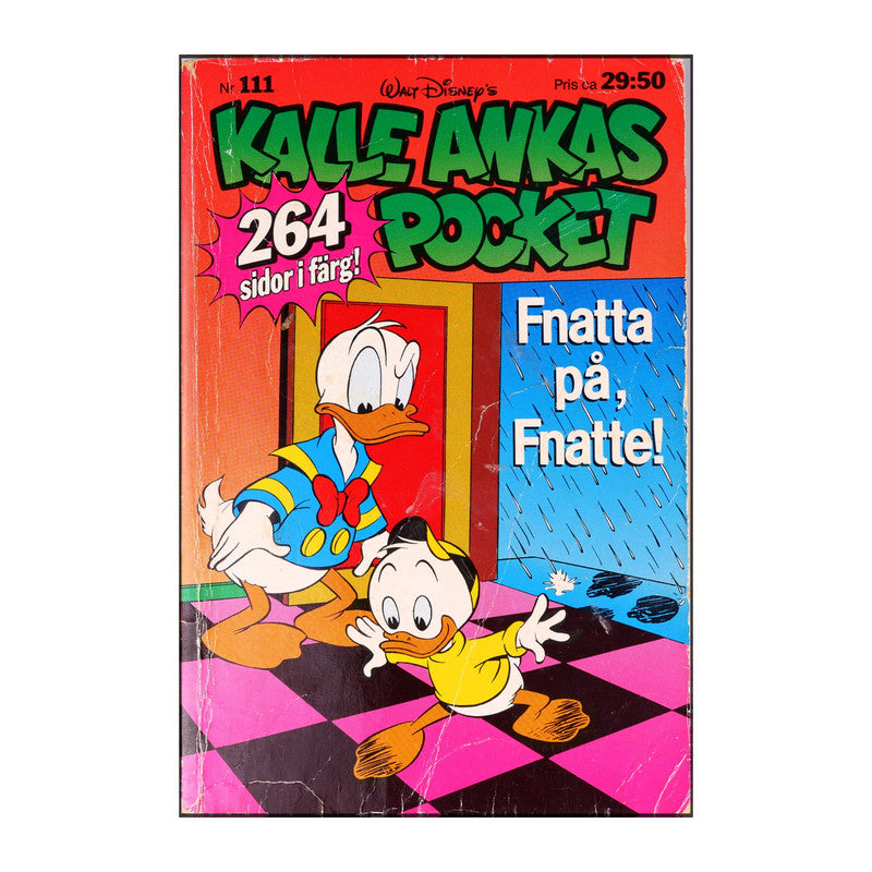 Walt Disney: Kalle Ankas Pocket 111 - Fnatta På, Fnatte!