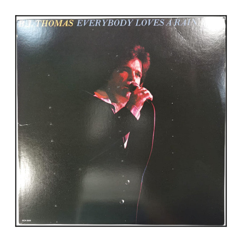 B J Thomas: Everybody Loves A Rain Song