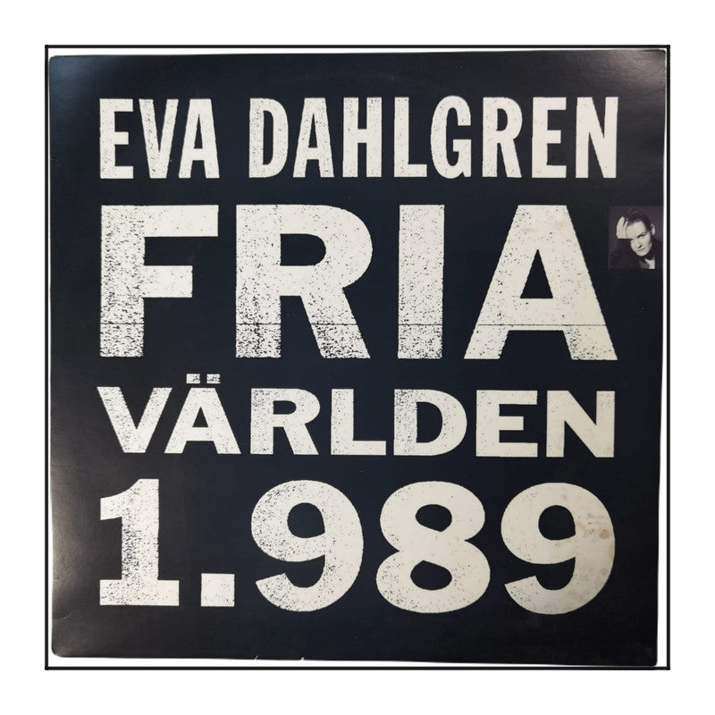 Eva Dahlgren: Fria Världen 1 989