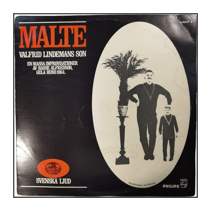 Hans Alfredson: Malte, Valfrid Lindemans Son