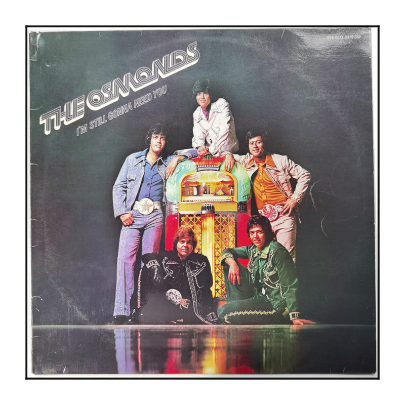 The Osmonds: I'M Still Gonna Need You