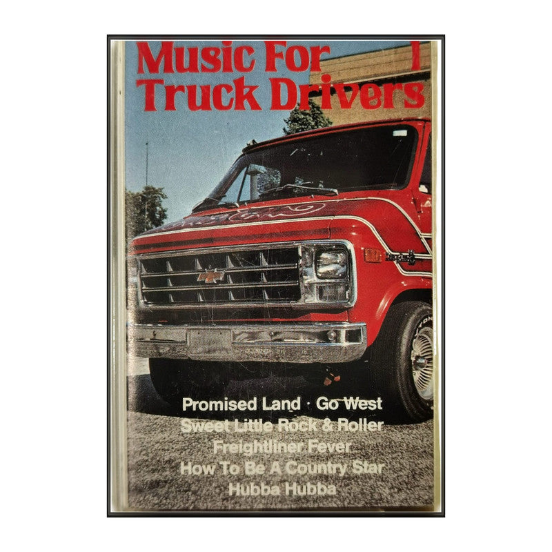 Music For Truck Drivers 1