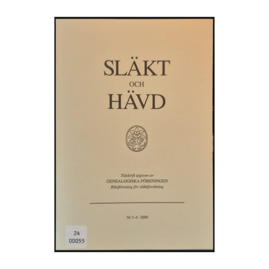 Släkt Och Hävd 2000-3+4