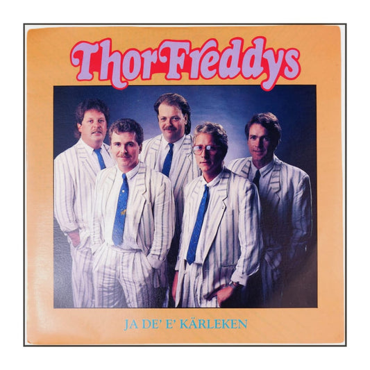 Thor Freddys: Ja De' E' Kärleken
