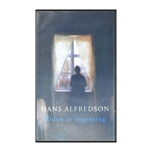 Hans Alfredson: Tiden Är Ingenting