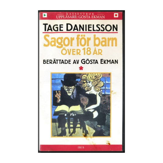 Tage Danielsson: Sagor För Barn Över 18 År