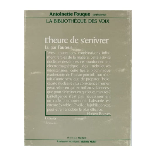 Hubert Reeves: L'Heure De S'Enivrer