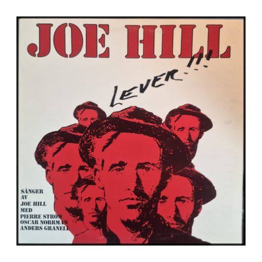Anders Granell & Oscar Norrman & Pierre Ström: Joe Hill Lever