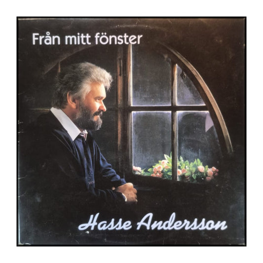 Hasse Andersson: Från Mitt Fönster