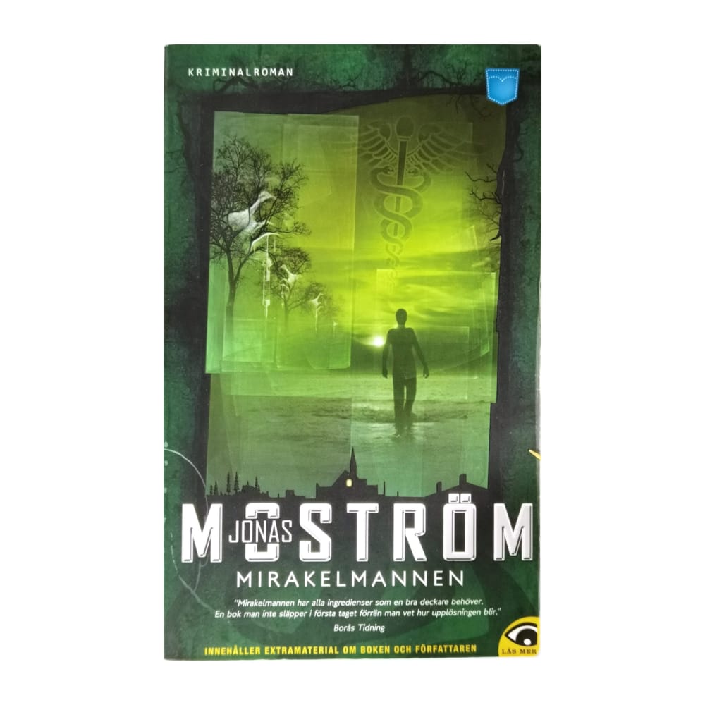 Jonas Moström: Mirakelmannen