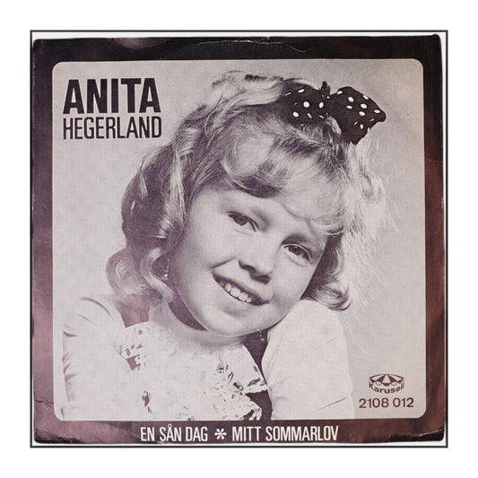 Anita Hegerland: En Sån Dag / Mitt Sommarlov