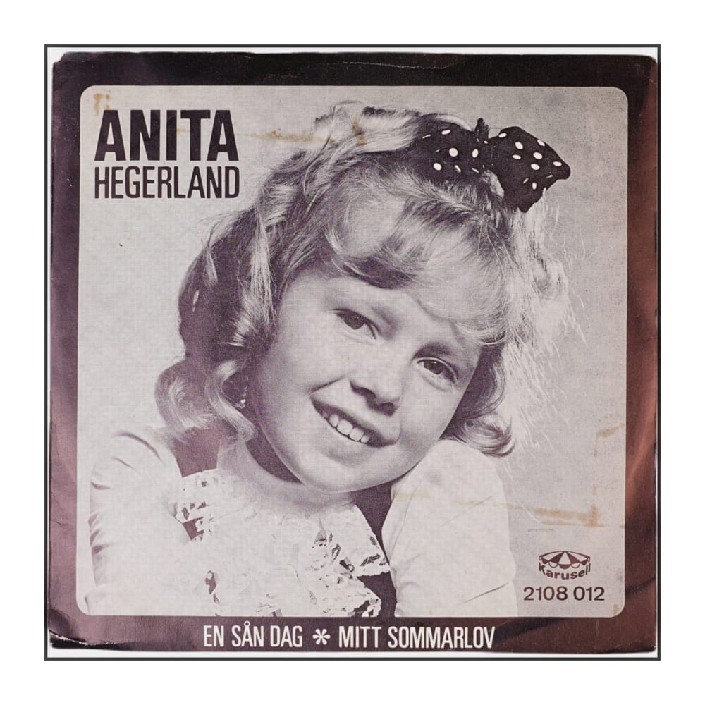 Anita Hegerland: En Sån Dag / Mitt Sommarlov