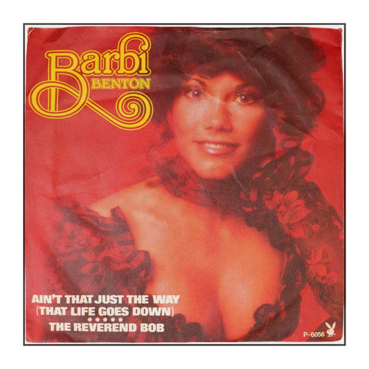 Barbi Benton: Ain'T That Just The Way / The Reverend Bob