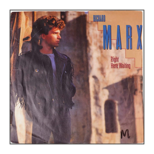 Richard Marx: Right Here Waiting