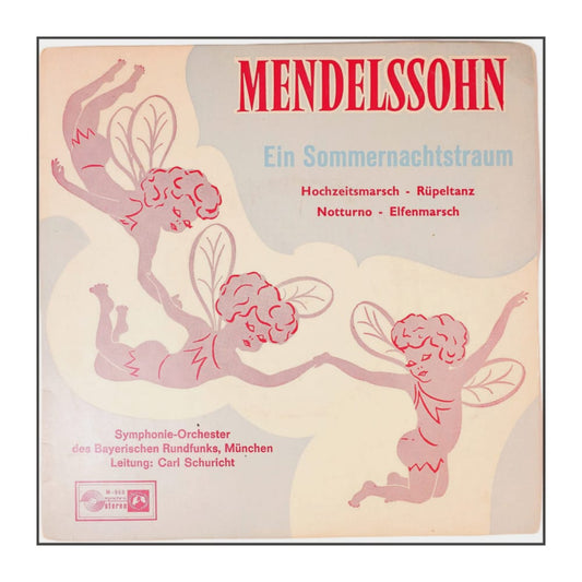 Felix Mendelssohn-Bartholdy: Ein Sommernachtstraum