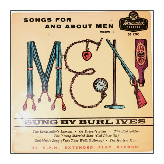 Burl Ives: Songs For And About Men Vol 1