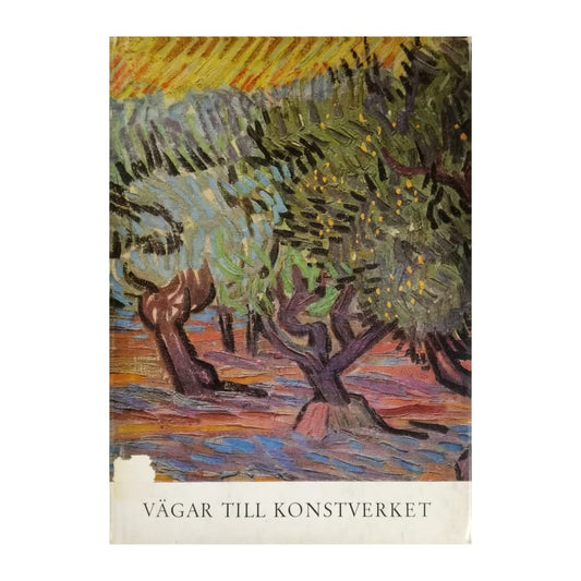 Nils Gösta Sandblad: Vägar Till Konstverket